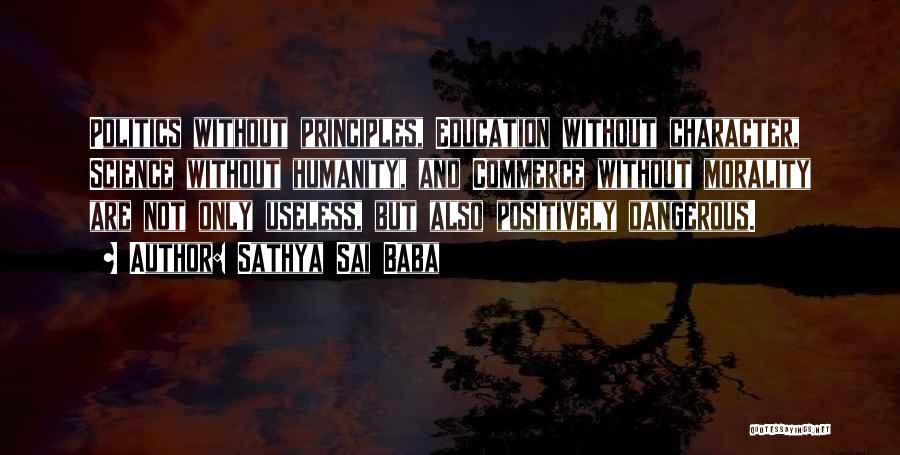 Education And Politics Quotes By Sathya Sai Baba