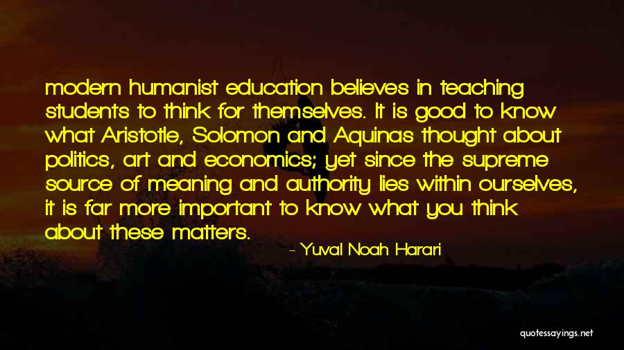 Education And Politics Quotes By Yuval Noah Harari