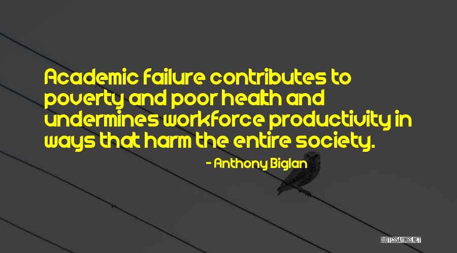 Education And Poverty Quotes By Anthony Biglan