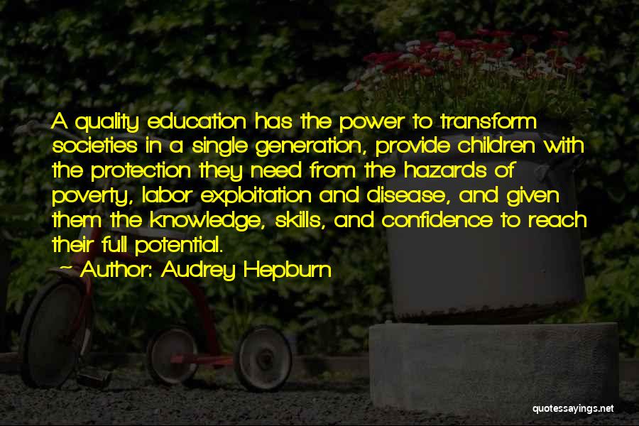 Education And Poverty Quotes By Audrey Hepburn