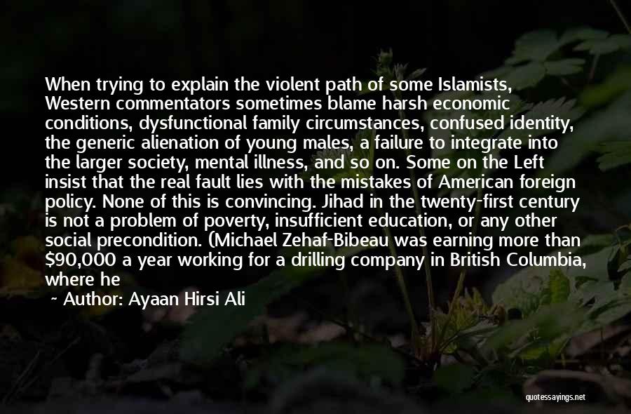 Education And Poverty Quotes By Ayaan Hirsi Ali