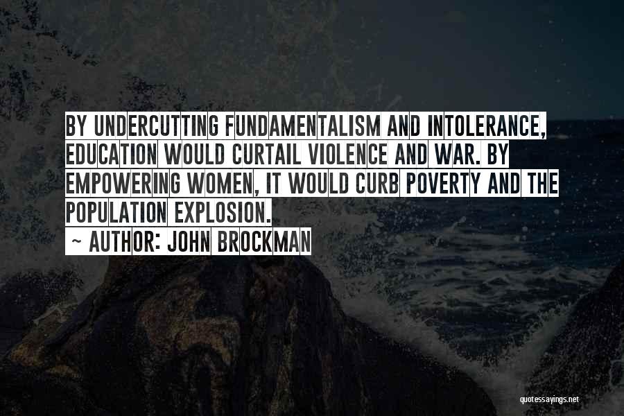Education And Poverty Quotes By John Brockman