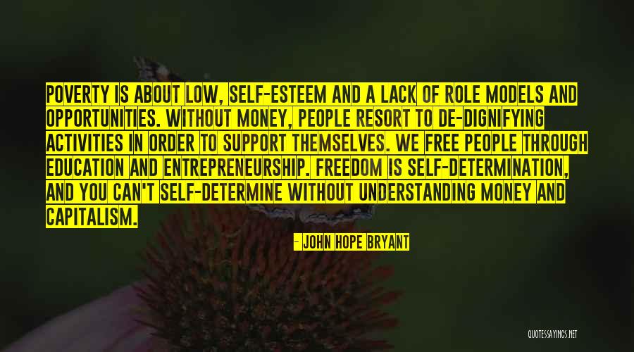 Education And Poverty Quotes By John Hope Bryant