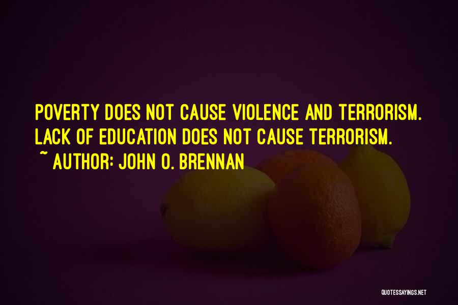 Education And Poverty Quotes By John O. Brennan