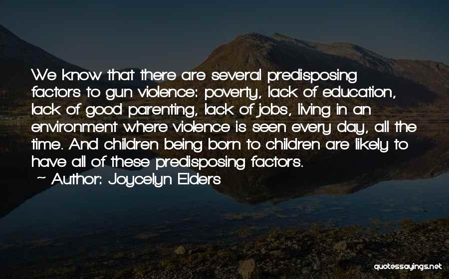 Education And Poverty Quotes By Joycelyn Elders