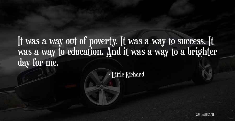 Education And Poverty Quotes By Little Richard