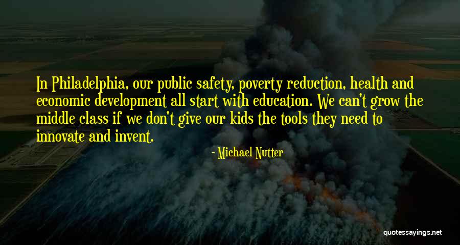 Education And Poverty Quotes By Michael Nutter