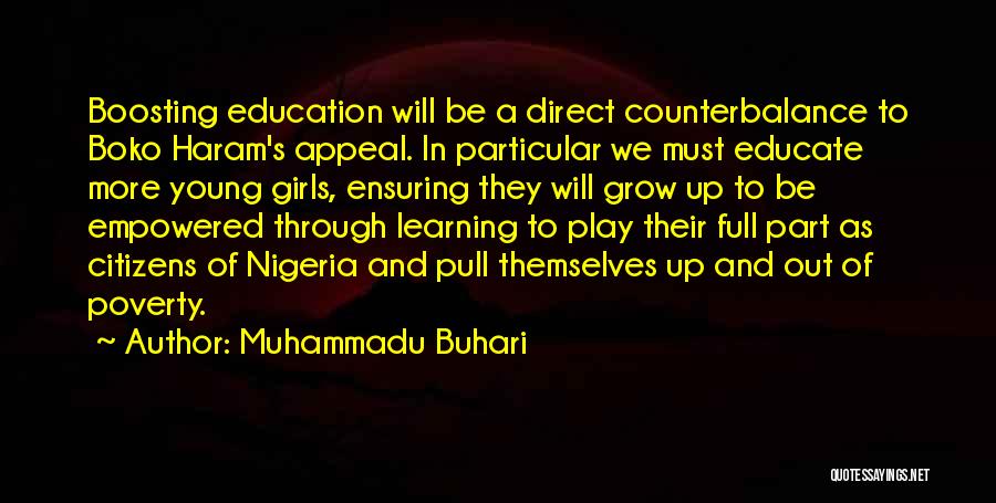 Education And Poverty Quotes By Muhammadu Buhari