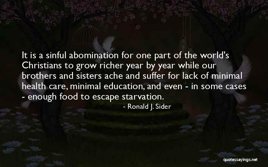 Education And Poverty Quotes By Ronald J. Sider