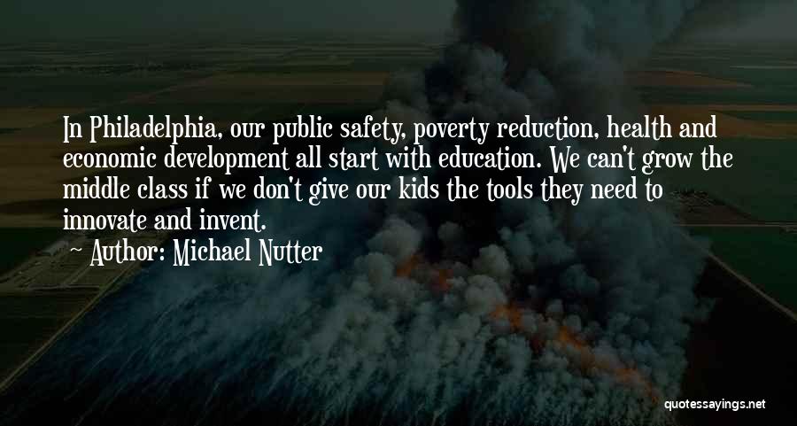 Education And Poverty Reduction Quotes By Michael Nutter