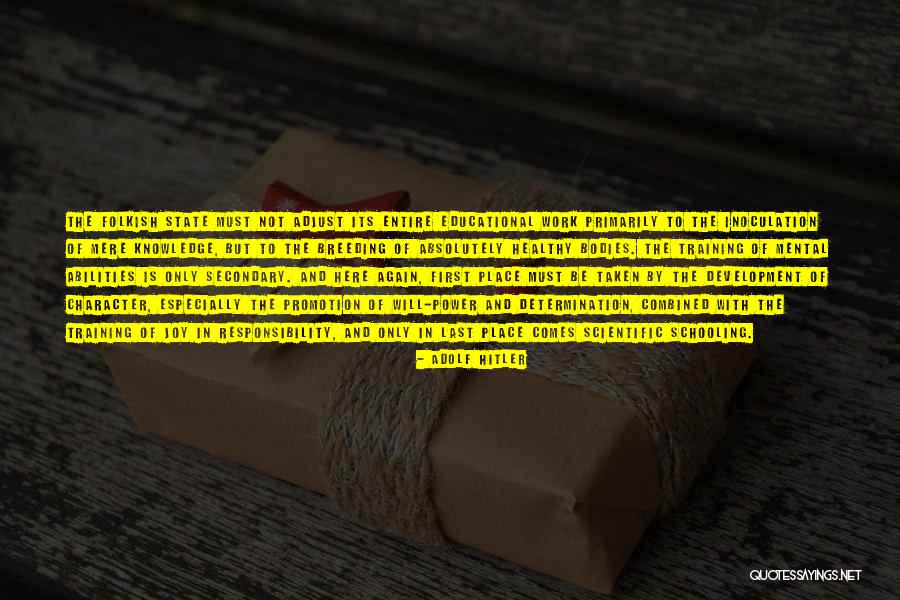 Education And Power Quotes By Adolf Hitler Education And Power Quotes By Adolf Hitler