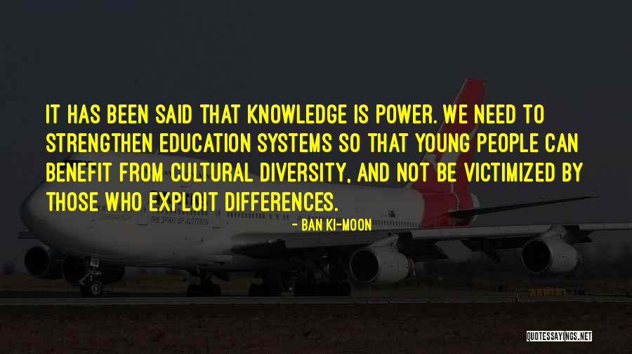 Education And Power Quotes By Ban Ki-moon