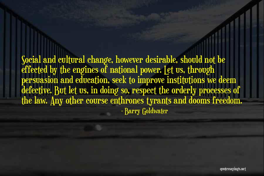 Education And Power Quotes By Barry Goldwater Education And Power Quotes By Barry Goldwater