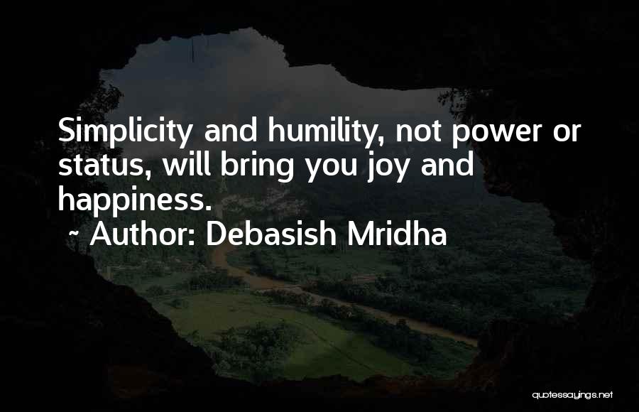Education And Power Quotes By Debasish Mridha