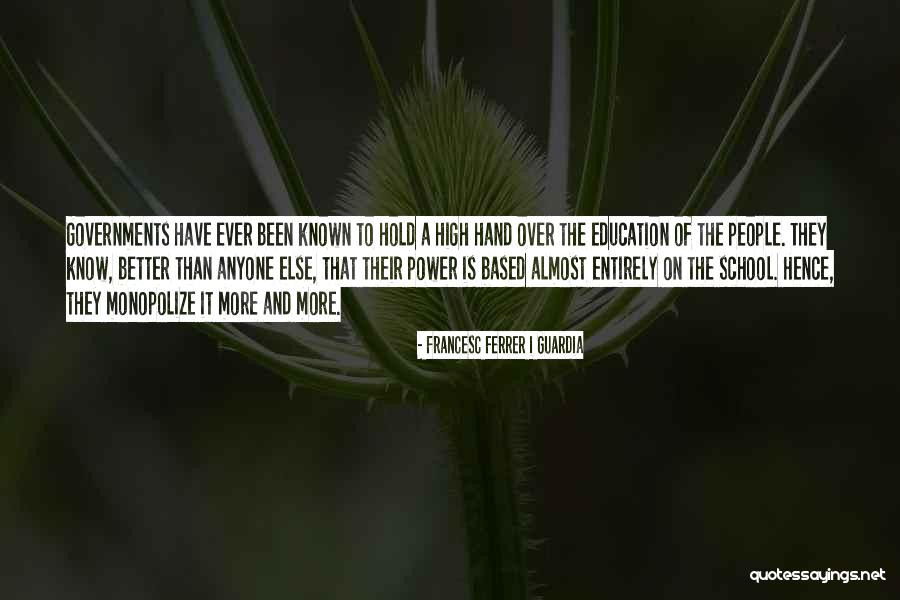 Education And Power Quotes By Francesc Ferrer I Guardia Education And Power Quotes By Francesc Ferrer I Guardia