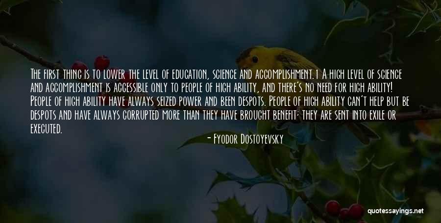 Education And Power Quotes By Fyodor Dostoyevsky