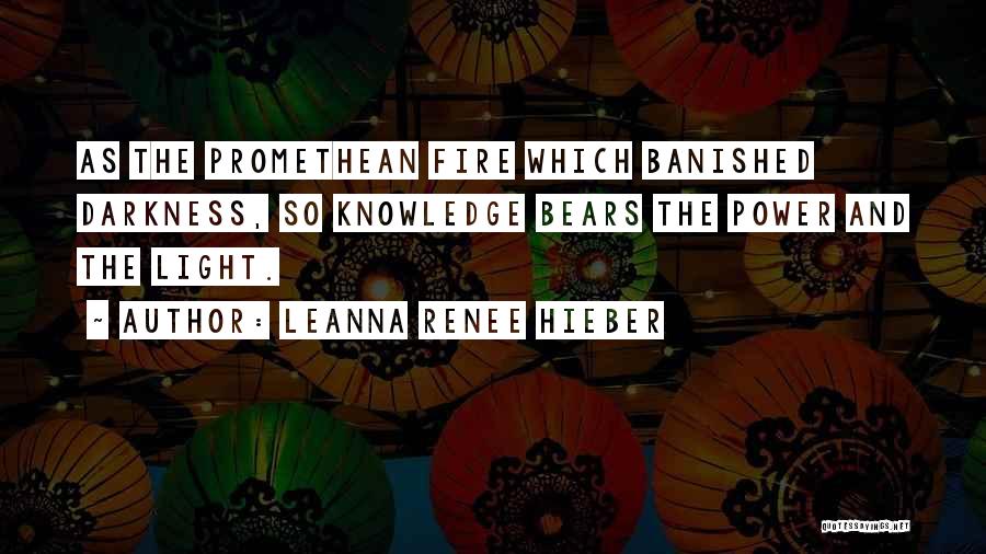 Education And Power Quotes By Leanna Renee Hieber