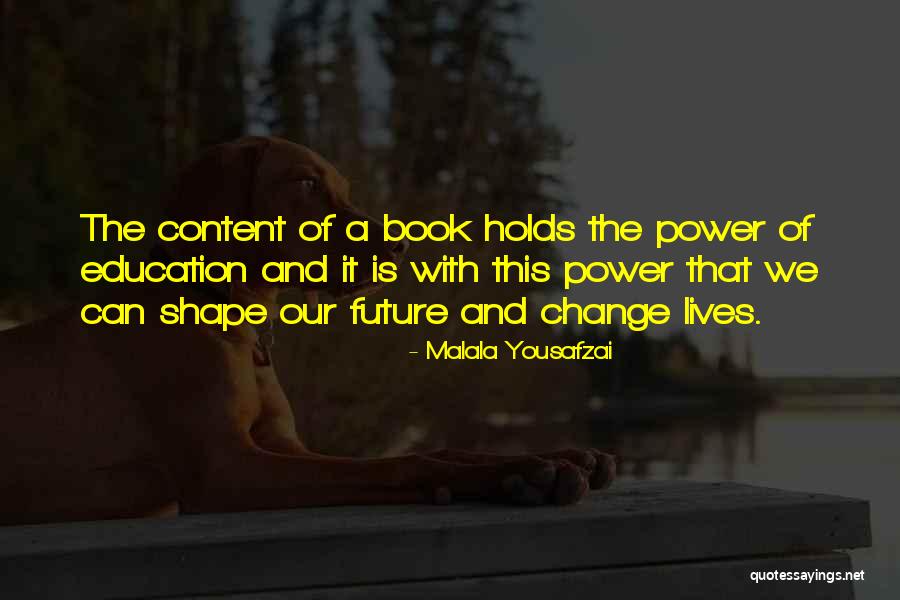 Education And Power Quotes By Malala Yousafzai