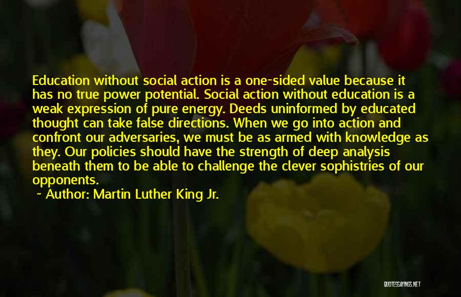 Education And Power Quotes By Martin Luther King Jr.