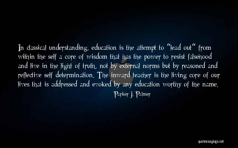 Education And Power Quotes By Parker J. Palmer