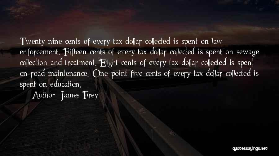 Education And Quotes By James Frey