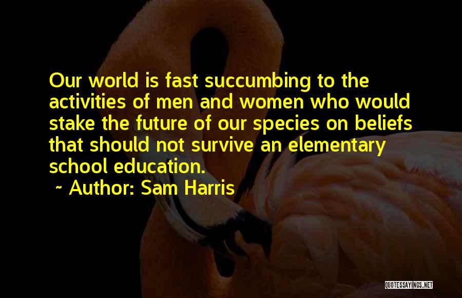 Education And Quotes By Sam Harris