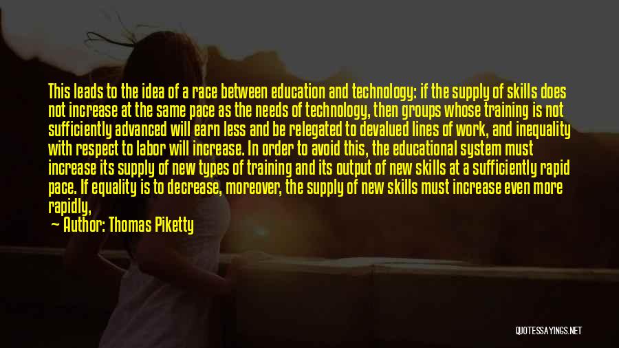 Education And Quotes By Thomas Piketty