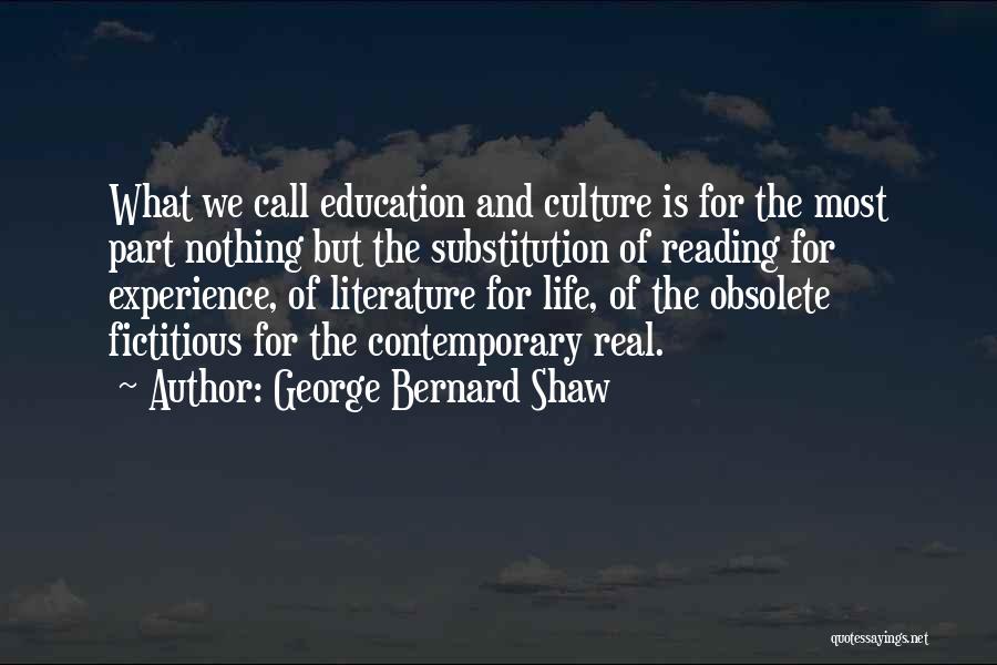 Education And Reading Quotes By George Bernard Shaw