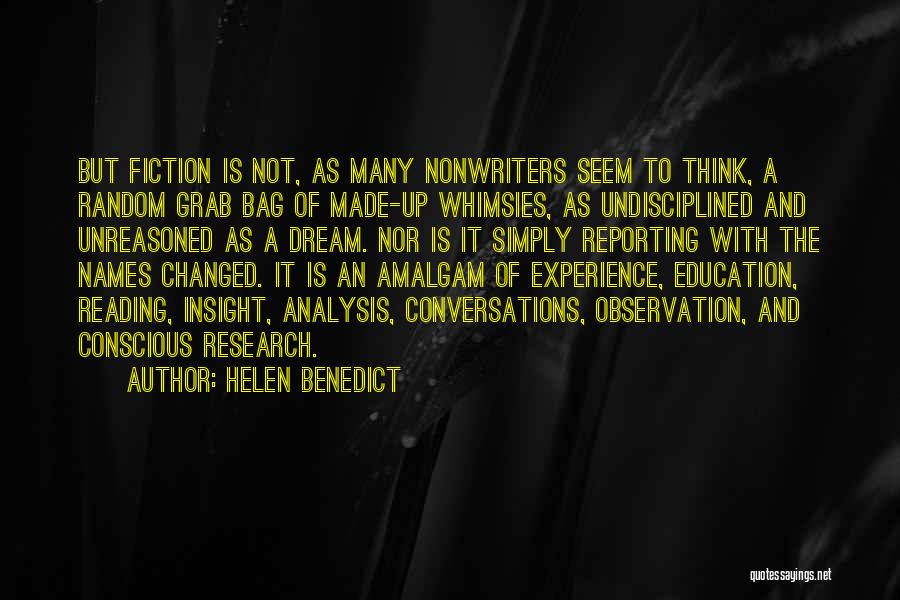 Education And Reading Quotes By Helen Benedict
