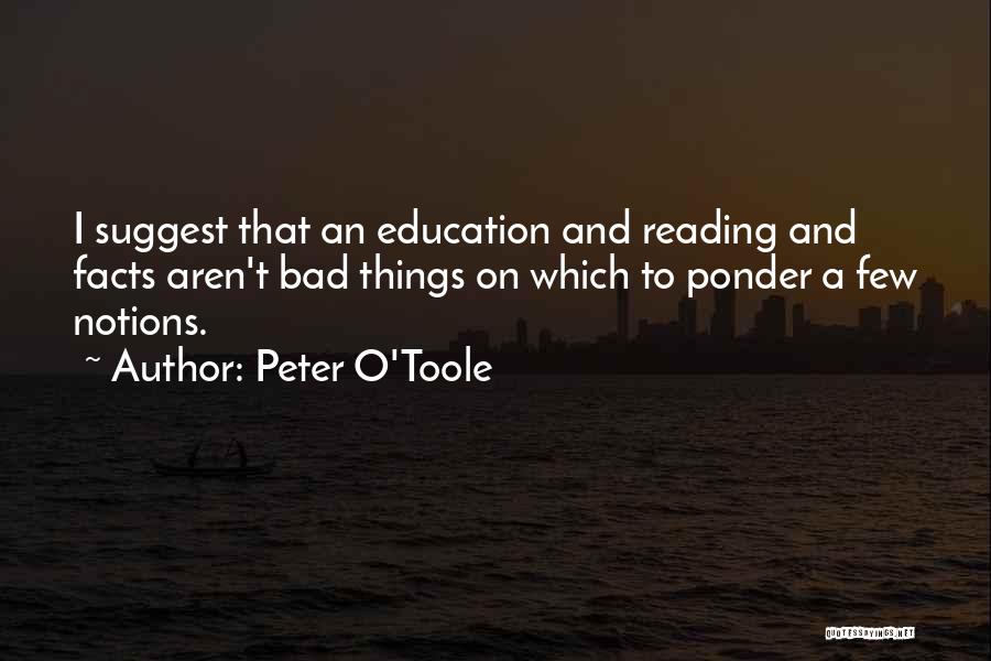 Education And Reading Quotes By Peter O'Toole