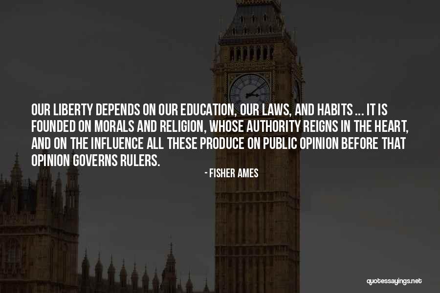 Education And Religion Quotes By Fisher Ames Education And Religion Quotes By Fisher Ames