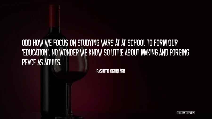 Education And School Quotes By Rasheed Ogunlaru Education And School Quotes By Rasheed Ogunlaru