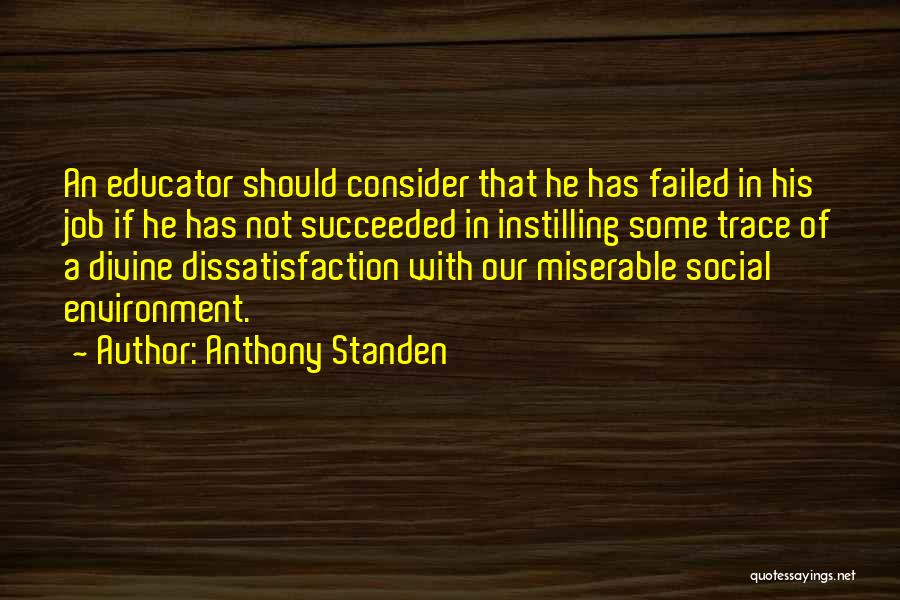 Education And Social Justice Quotes By Anthony Standen