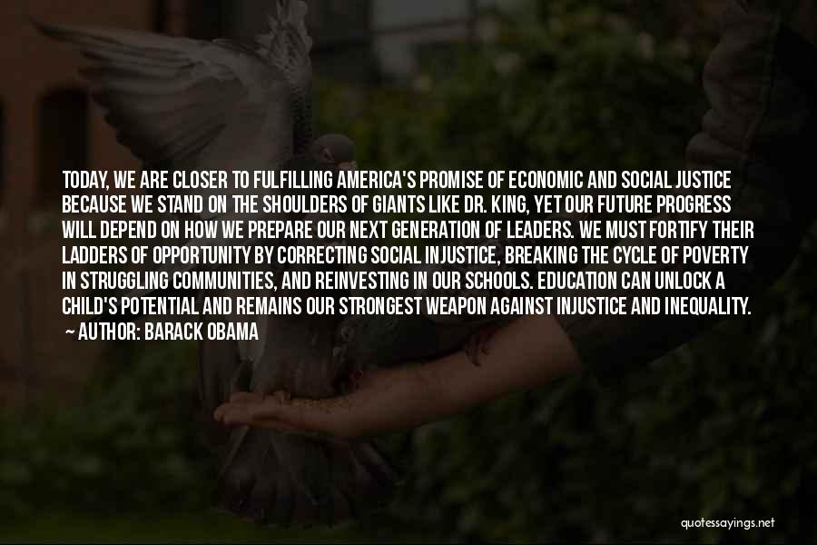 Education And Social Justice Quotes By Barack Obama