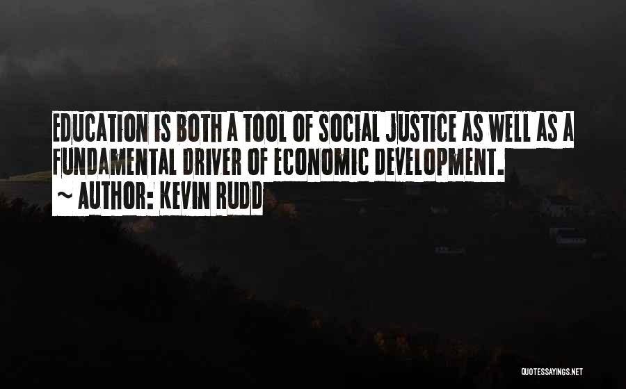 Education And Social Justice Quotes By Kevin Rudd