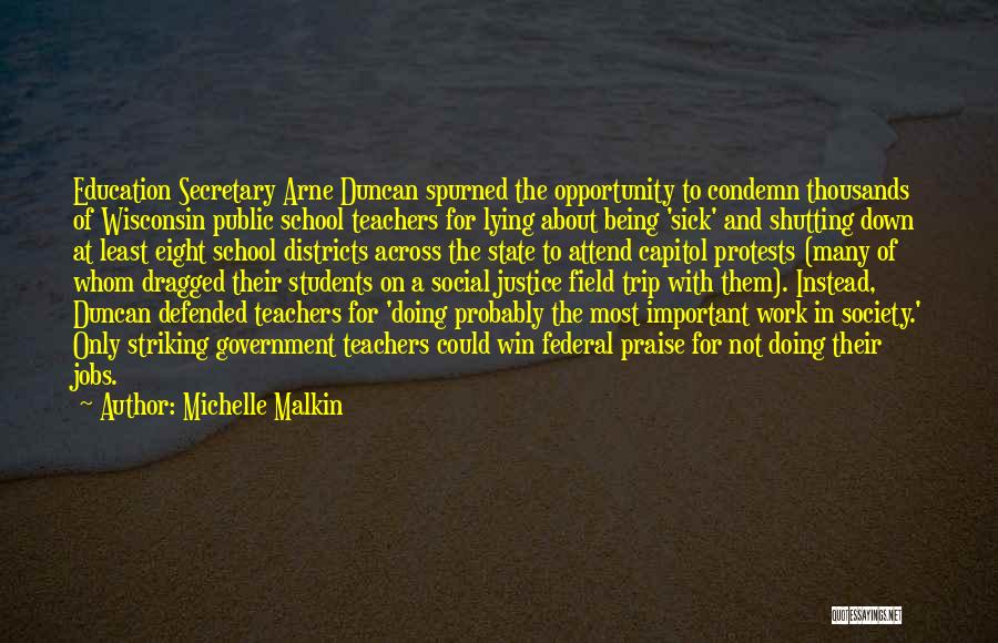 Education And Social Justice Quotes By Michelle Malkin