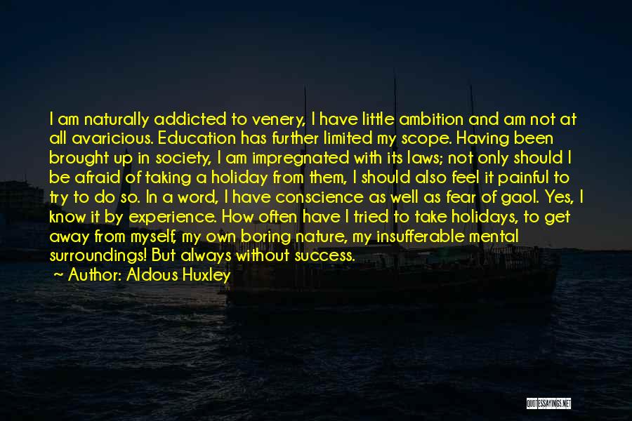 Education And Society Quotes By Aldous Huxley