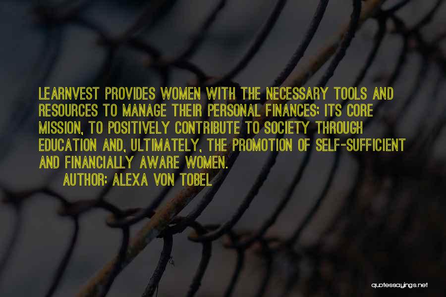 Education And Society Quotes By Alexa Von Tobel