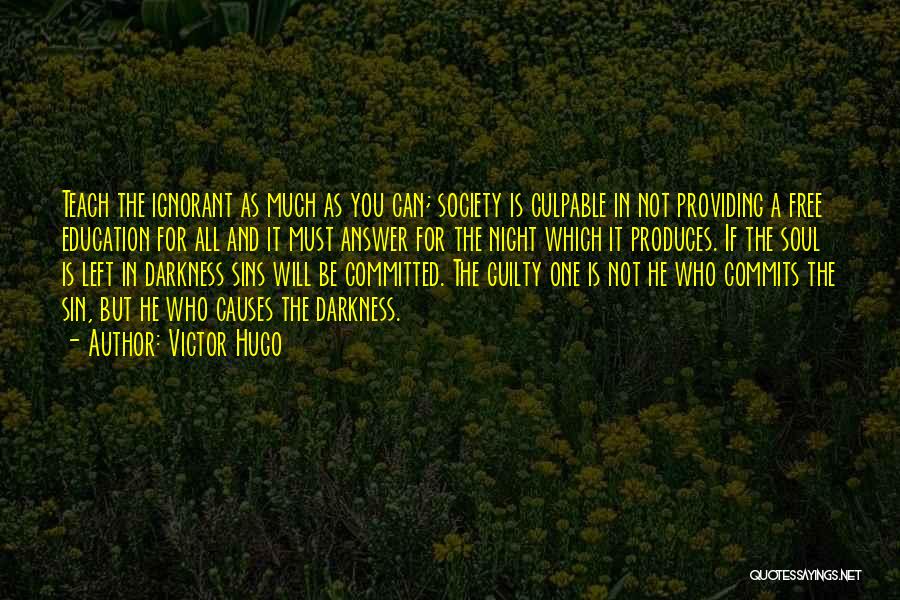 Education And Society Quotes By Victor Hugo