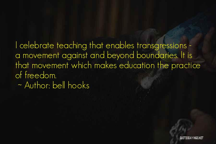 Education And Teaching Quotes By Bell Hooks