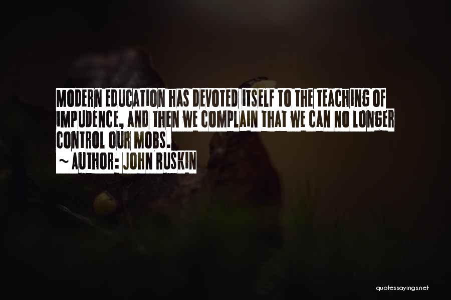 Education And Teaching Quotes By John Ruskin