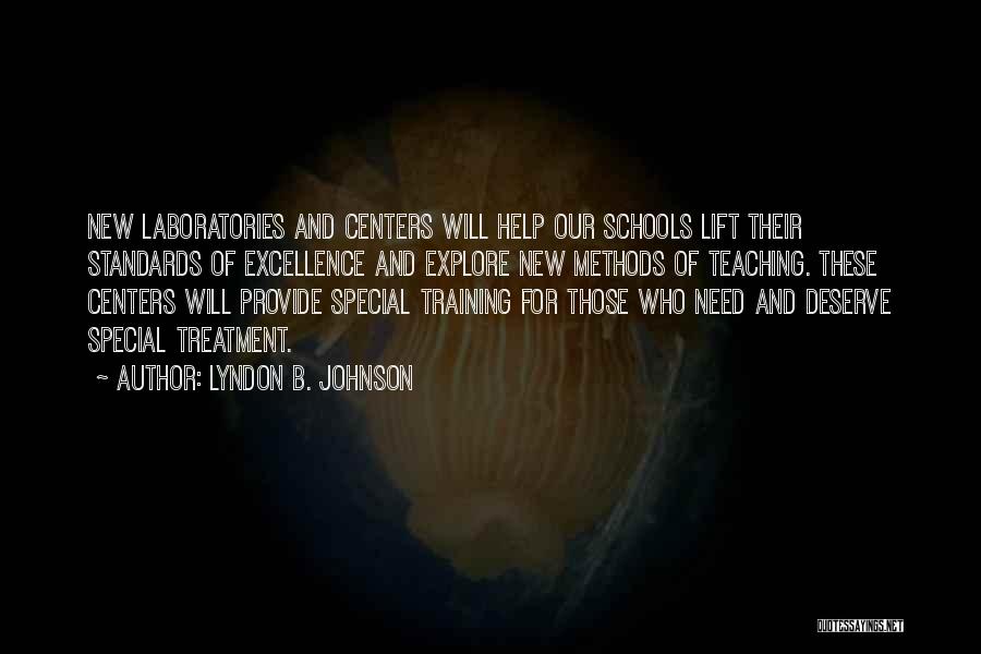 Education And Teaching Quotes By Lyndon B. Johnson