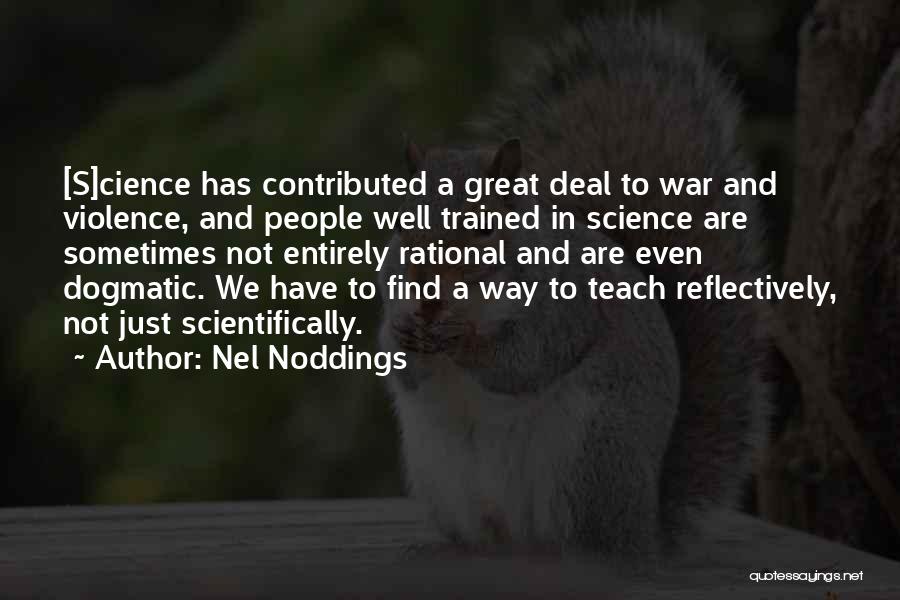 Education And Teaching Quotes By Nel Noddings
