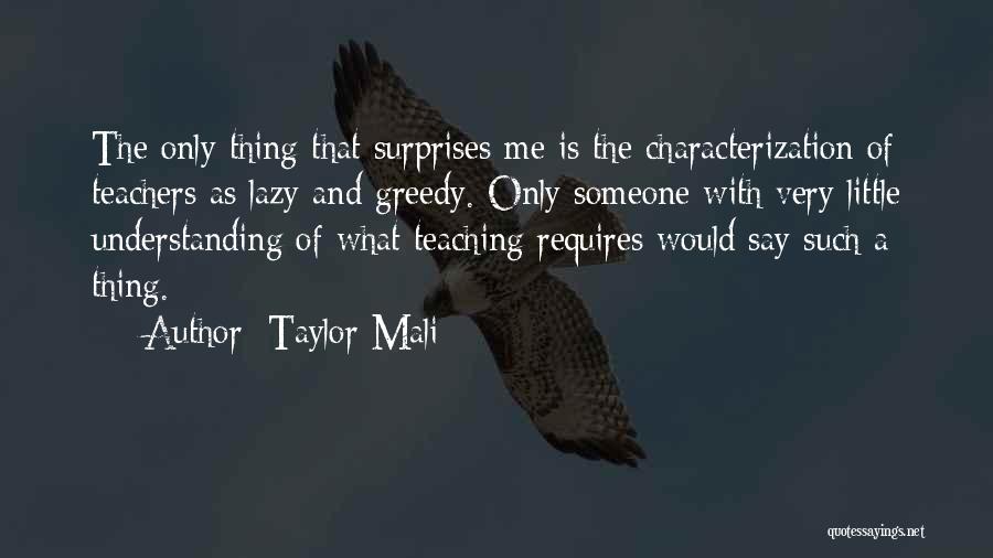 Education And Teaching Quotes By Taylor Mali