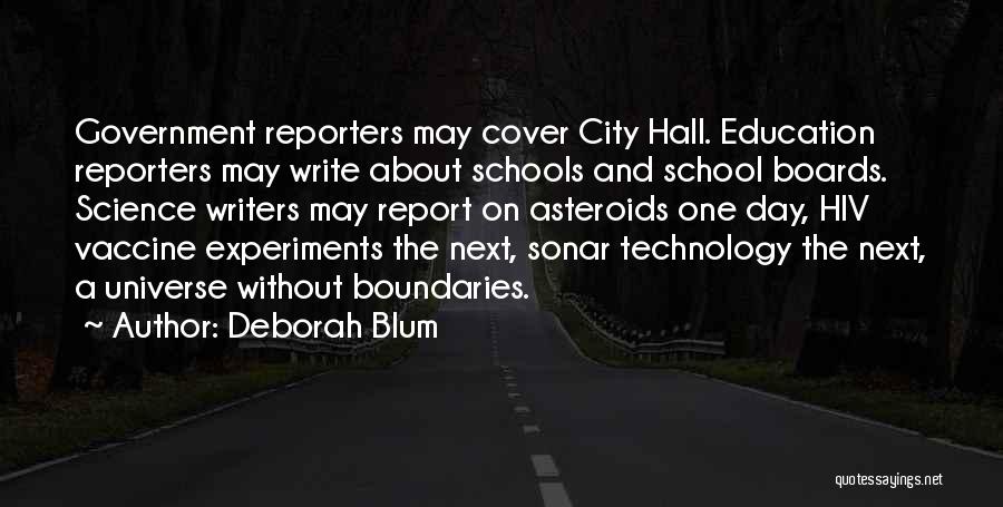 Education And Technology Quotes By Deborah Blum