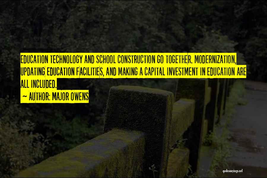 Education And Technology Quotes By Major Owens