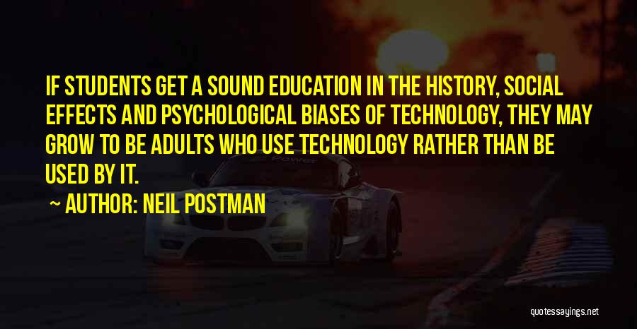 Education And Technology Quotes By Neil Postman