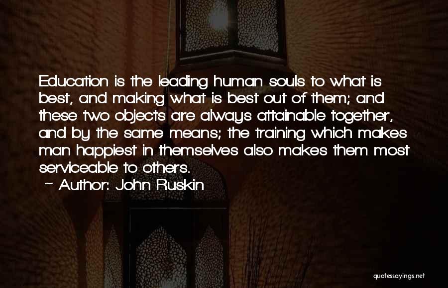 Education And Training Quotes By John Ruskin