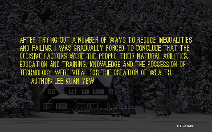 Education And Training Quotes By Lee Kuan Yew