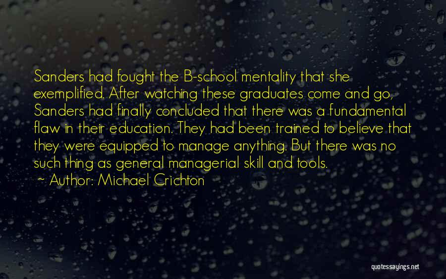 Education And Training Quotes By Michael Crichton